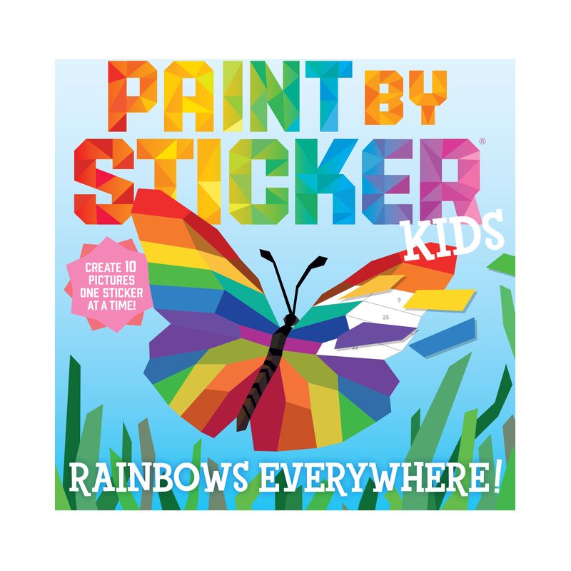 Paint by Sticker Kids: Rainbows Everywhere! - by  Workman Publishing (Paperback), 1 of 2
