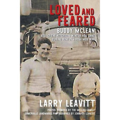 Loved and Feared - by  Larry Leavitt (Paperback)