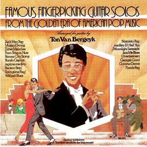 Ton Van Bergeyk - Famous Fingerpicking Guitar Solos From The Golden ERA Of American PopMusic (CD) - 1 of 1
