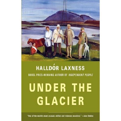 Under the Glacier - (Vintage International) by  Halldor Laxness (Paperback)