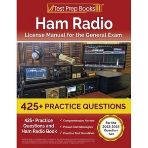 Ham Radio License Manual for the General Exam - by  Lydia Morrison (Paperback) - 1 of 1