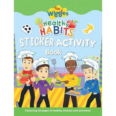 Healthy Habits Sticker Activity Book - (Wiggles) by  The Wiggles (Paperback)