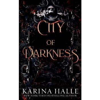 City of Darkness - by  Karina Halle (Paperback)