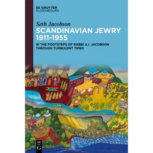 Scandinavian Jewry 1911-1955 - by  Seth Jacobson (Hardcover) - 1 of 1