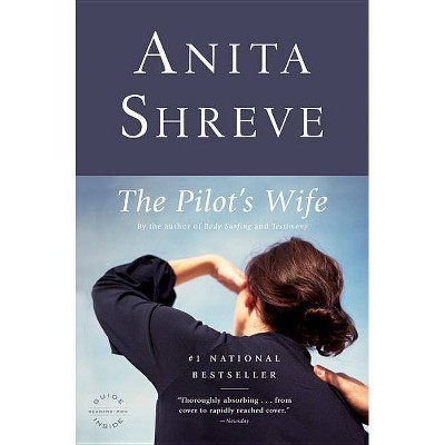 The Pilot's Wife - (Oprah's Book Club) by  Anita Shreve (Paperback)