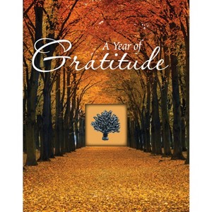 A Year of Gratitude (Deluxe Prayer Book) - by  Publications International Ltd (Hardcover) - 1 of 1