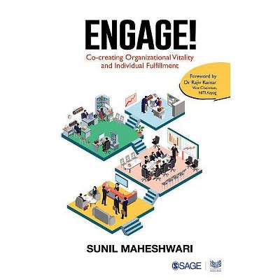 Engage! - by  Sunil Maheshwari (Paperback)