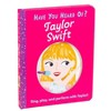 Have You Heard of Taylor Swift? - by  Editors of Silver Dolphin Books (Board Book) - 2 of 4