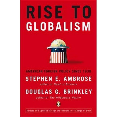 Rise to Globalism - 9th Edition by  Stephen E Ambrose (Paperback)