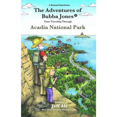 The Adventures of Bubba Jones (#3) - (National Park) by  Jeff Alt (Paperback)