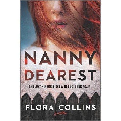 Nanny Dearest - by  Flora Collins (Paperback)