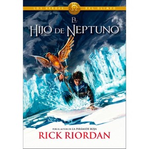 El Hijo de Neptuno / The Son of Neptune - (Los Héroes del Olimpo / The Heroes of Olympus) by  Rick Riordan (Hardcover) - 1 of 1