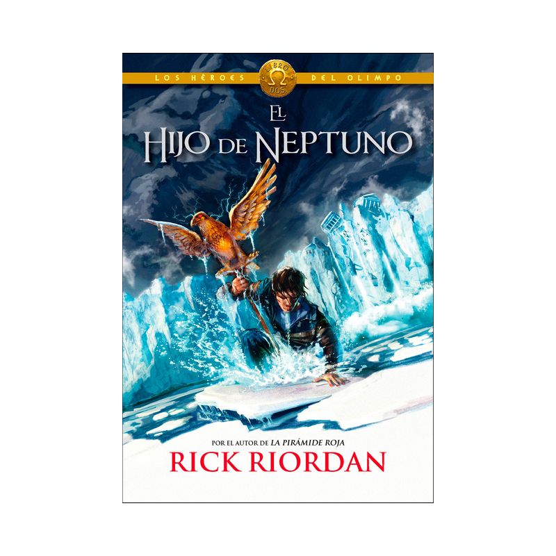 El Hijo de Neptuno / The Son of Neptune - (Los Héroes del Olimpo / The Heroes of Olympus) by  Rick Riordan (Hardcover), 1 of 2