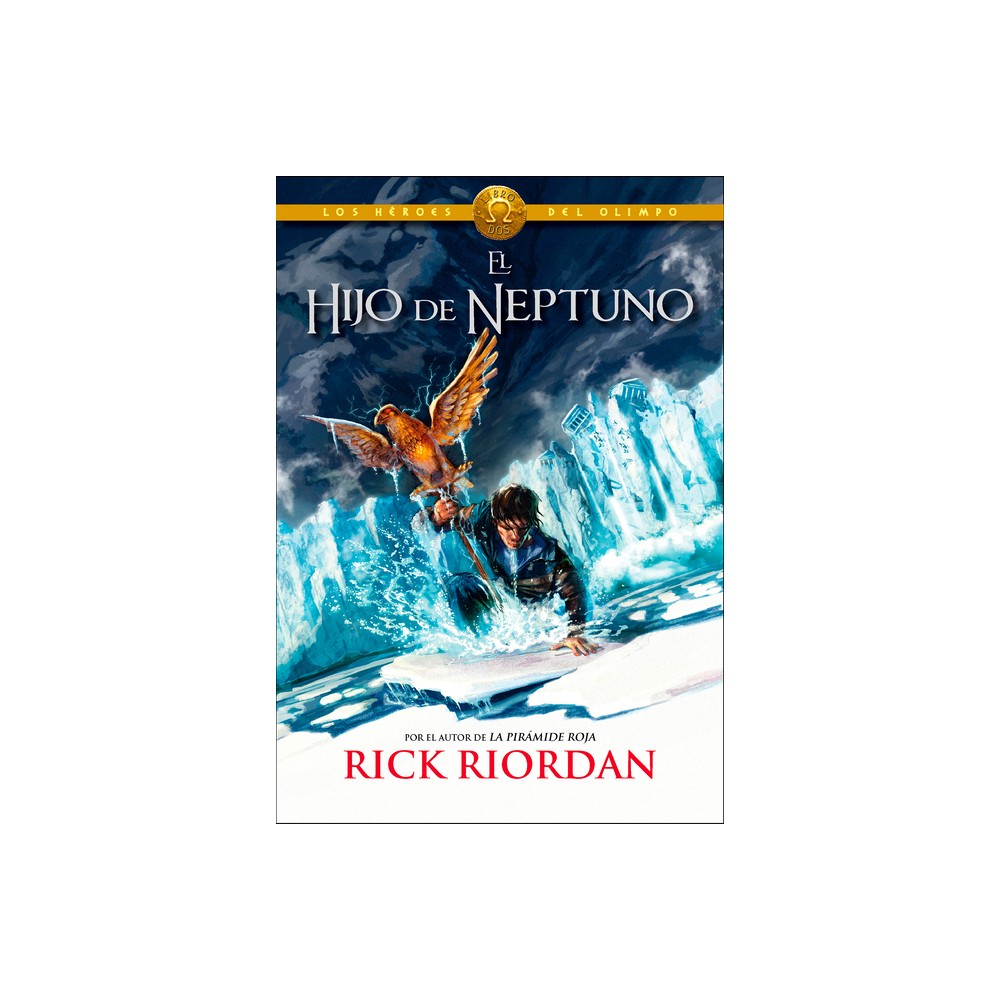 El Hijo de Neptuno / The Son of Neptune - (Los Hroes del Olimpo / The Heroes of Olympus) by Rick Riordan (Hardcover)