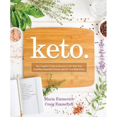 Keto - by  Maria Emmerich (Paperback)