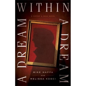 Dream within a Dream - (Coffey & Hill) (Paperback) - 1 of 1