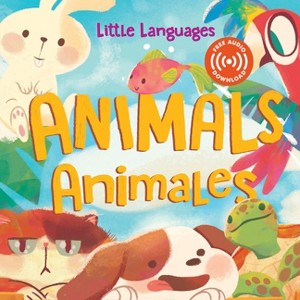 Animals / Animales - (Little Languages) by  Mikala Carpenter (Board Book) - 1 of 1