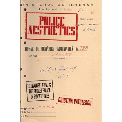 Police Aesthetics - by  Cristina Vatulescu (Paperback)