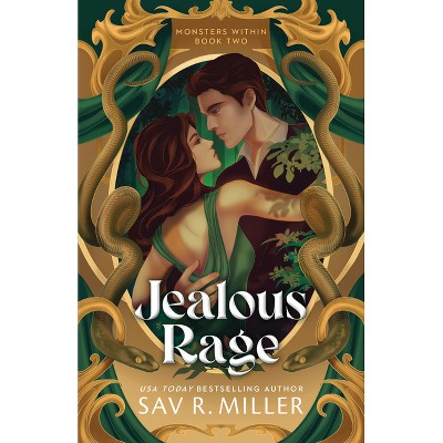 Jealous Rage - (The Monsters Within) by  Sav R Miller (Hardcover)