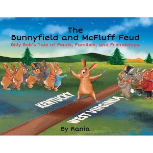 The Bunnyfield and McFluff Feud - by  Rania (Paperback) - 1 of 1