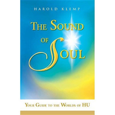 The Sound of Soul - by  Harold Klemp (Paperback)