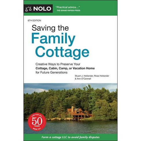 Saving The Family Cottage 6th Edition By Stuart J Hollander Rose Hollander Ann O Connell Paperback Target