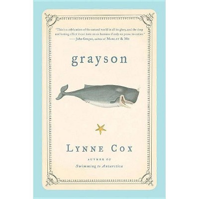 Grayson - by  Lynne Cox (Paperback)