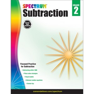 Subtraction, Grade 2 - (Spectrum) by  Spectrum & Carson Dellosa Education (Paperback) - 1 of 1