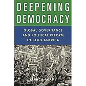 Deepening Democracy - by  Francis Adams (Hardcover) - 1 of 1