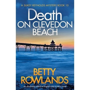 Death on Clevedon Beach - (Sukey Reynolds Mystery) by  Betty Rowlands (Paperback) - 1 of 1