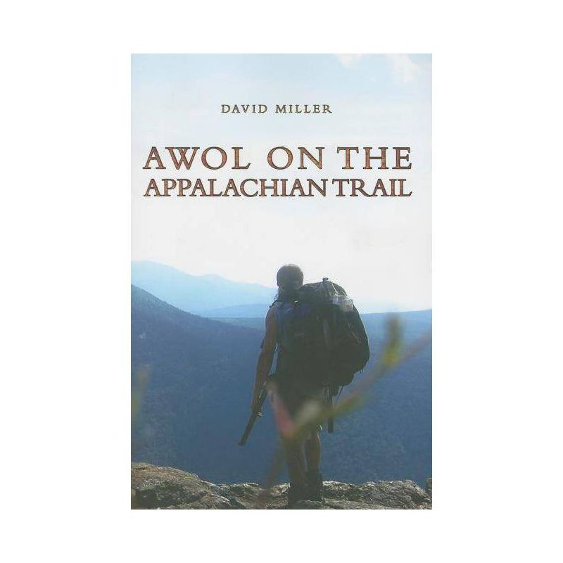 AWOL on the Appalachian Trail - by  David Miller (Paperback), 1 of 2