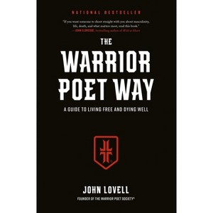 The Warrior Poet Way - by  John Lovell (Hardcover) - 1 of 1