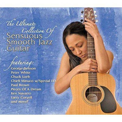 Various Artists - Ultimate Collection of Sensous Smooth Jazz Guitar (CD)