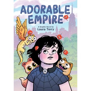 Adorable Empire: A Graphic Novel - by Laura Terry - 1 of 1