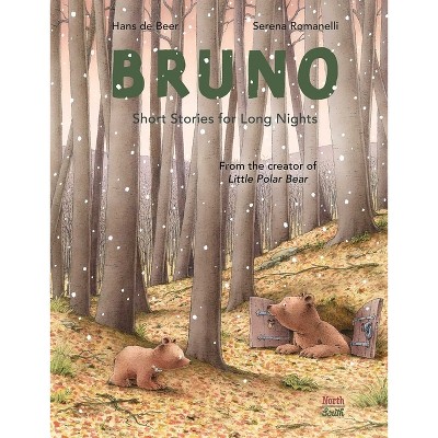 Bruno - Short Stories for Long Nights - by  Serena Romanelli (Hardcover)
