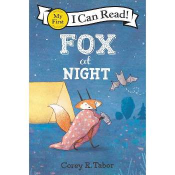 Fox at Night - (My First I Can Read) by Corey R Tabor