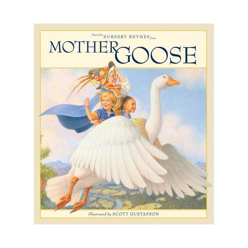 Favorite Nursery Rhymes from Mother Goose - by  Scott Gustafson (Hardcover), 1 of 2