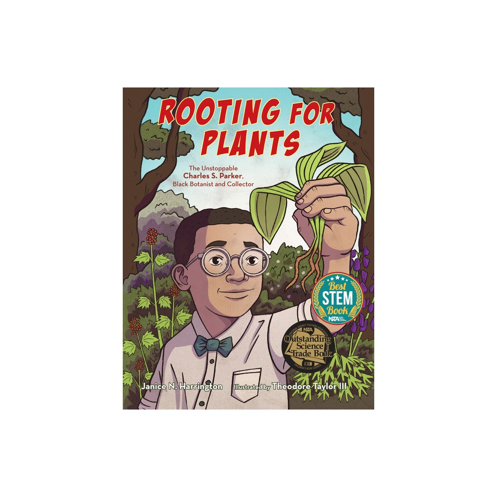 Rooting for Plants - by Janice N Harrington (Hardcover)