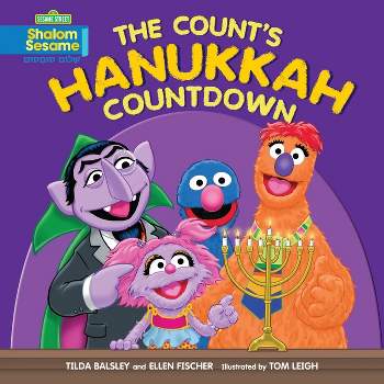 The Count's Hanukkah Countdown - by  Tilda Balsley & Ellen Fischer (Paperback)
