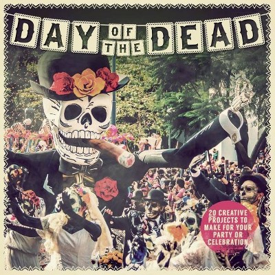 Day of the Dead - by  Paula Pascual (Paperback)