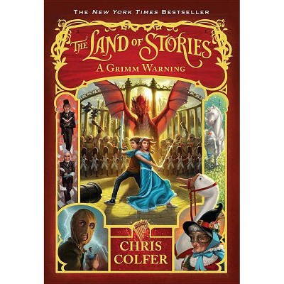 The Land of Stories: A Grimm Warning - by  Chris Colfer (Paperback)