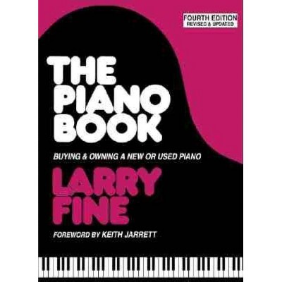 The Piano Book - 4th Edition by  Larry Fine (Paperback)