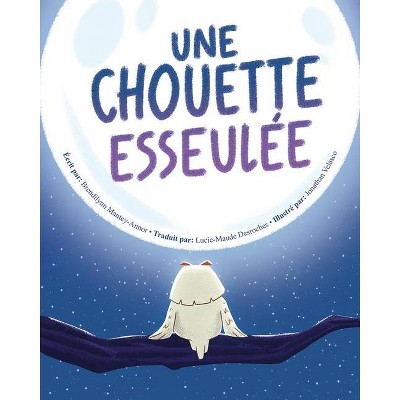 Une chouette esseulée - by  Brendilynn Mantey-Annor (Paperback)