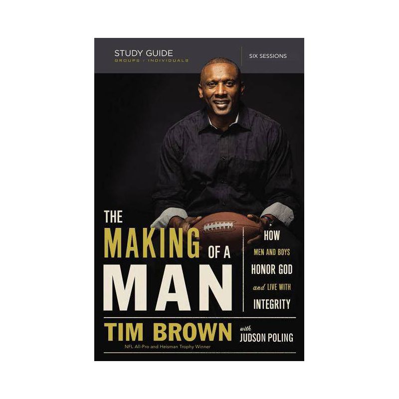 The Making of a Man Bible Study Guide - by  Tim Brown (Paperback), 1 of 2