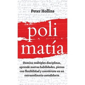 Polimatía - by  Peter Hollins (Hardcover) - 1 of 1