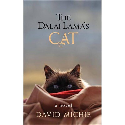 The Dalai Lama's Cat - by  David Michie (Paperback)