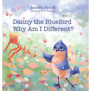 Danny The Bluebird - by Jennifer Ferrell - 1 of 1