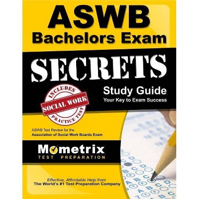 Aswb Bachelors Exam Secrets Study Guide - by  Mometrix Social Worker Certification T (Paperback)