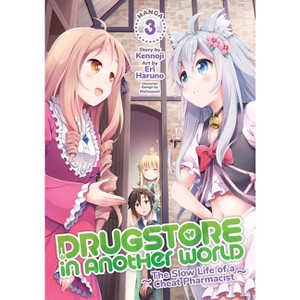 Drugstore in Another World: The Slow Life of a Cheat Pharmacist (Manga) Vol. 3 - by  Kennoji (Paperback) - 1 of 1