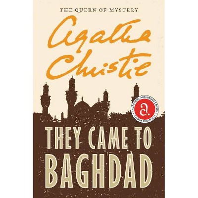 They Came to Baghdad - by  Agatha Christie (Paperback)